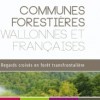 Eurowood IV : un programme européen en faveur des communes forestières