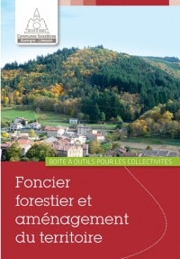 Foncier forestier : la boîte à outils pour les collectivités vient de paraître