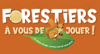 « Forestier, à vous de jouer » - un jeu pédagogique à destination des enfants