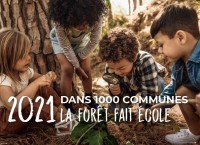 "Dans 1000 communes, la forêt fait école"