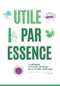 La démarche d'utilité sociétale de la filière forêt-bois